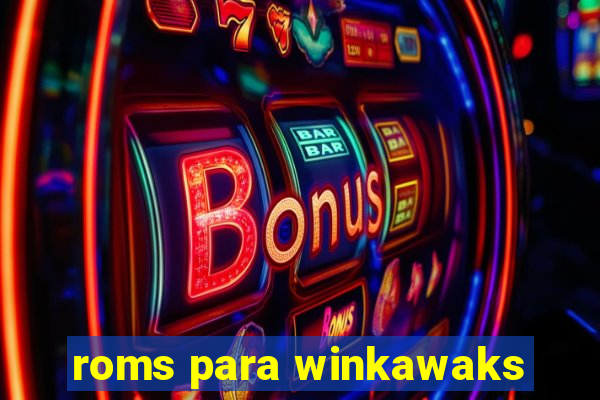 roms para winkawaks